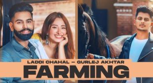 Farming Lyrics – Laddi Chahal