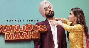 Kanjoos Maahi – Ravneet Singh