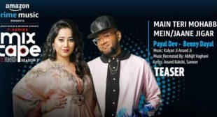 Main Teri Mohabbat Mein / Jaane Jigar Lyrics – Payal Dev