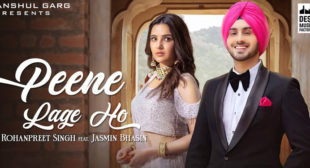 Peene Lage Ho Rohanpreet Singh Lyrics