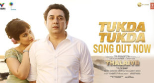 Lyrics of Tukda Tukda from Thalaivi