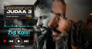 Zid Kaisi Amrinder Gill Lyrics