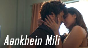 Aankhein Mili Lyrics – Sanak