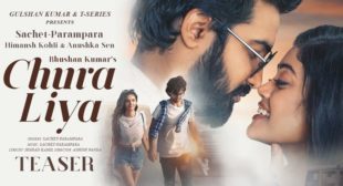 Chura Liya Lyrics – Sachet-Parampara