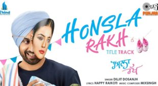 Honsla Rakh Lyrics