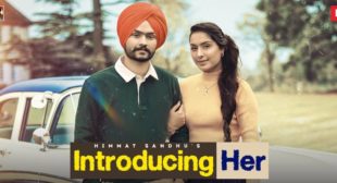 Introducing Her – Himmat Sandhu