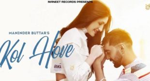 Kol Hove Maninder Buttar Lyrics