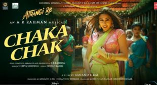 Lyrics of Chaka Chak from Atrangi Re