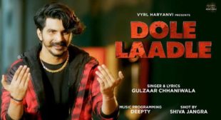 Dole Laadle – Gulzaar Chhaniwala Lyrics