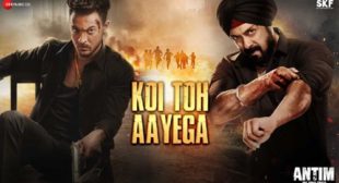 Koi Toh Aayega Song Lyrics