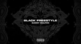 Black Freestyle Lyrics – Sunny Malton