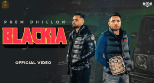 Blackia Lyrics by Prem Dhillon