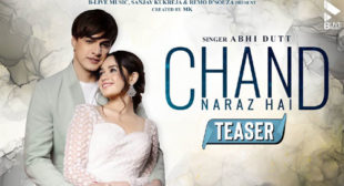 Abhi Dutt – Chand Naraz Hai Lyrics