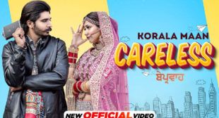 Careless Song Lyrics – Korala Maan