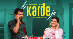 Ki Karde Je Song Lyrics