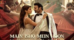 Main Ishq Mein Hoon Lyrics (Radhe Shyam) – Manan Bhardwaj