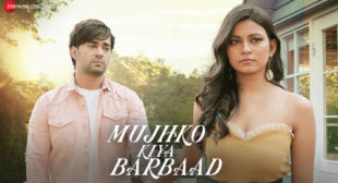 Lyrics of Mujhko Kiya Barbaad Song