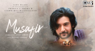 Ankit Tiwari – Musafir Lyrics