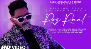 Lyrics of Roz Raat Song