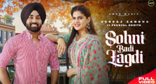 Sohni Badi Lagdi Lyrics – Jugraj Sandhu