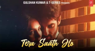 Lyrics of Tera Saath Ho Song