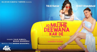 Jo Mujhe Deewana Kar De Lyrics by Tulsi Kumar