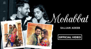 Mohabbat – Sajjan Adeeb Lyrics