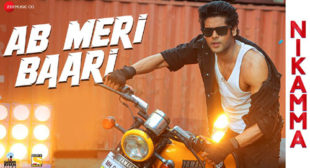 Ab Meri Baari Lyrics from Nikamma