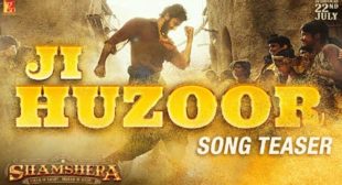 Shamshera – Ji Huzoor Lyrics