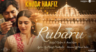 Rubaru Lyrics from Khuda Haafiz 2