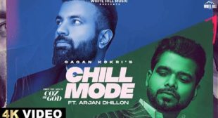 Gagan Kokri – Chill Mode Lyrics