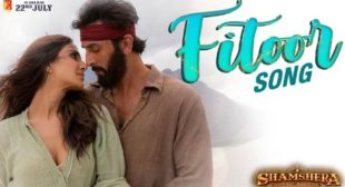 Shamshera Song Fitoor