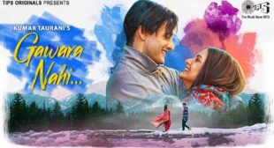 Gawara Nahi Song Lyrics