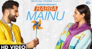 Rabba Mainu Lyrics – Jind Mahi by Gurnam Bhullar