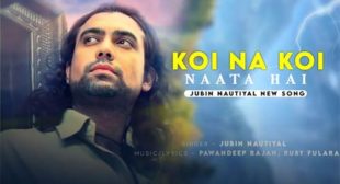 Koi Na Koi Naata Hai – Jubin Nautiyal Lyrics