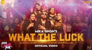 Mika Singh’s New Song What The Luck