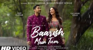 Neha Kakkar – Baarish Mein Tum Lyrics