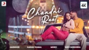 Chandni Raat Song Lyrics