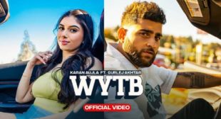 WYTB Lyrics by Karan Aujla