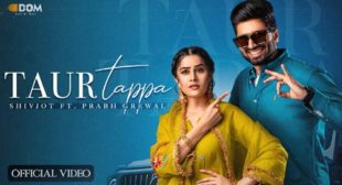 Taur Tappa Lyrics – Shivjot