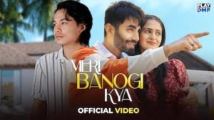 Meri Banogi Kya Lyrics – Rito Riba