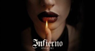 Infierno Lyrics by Maggie Sky