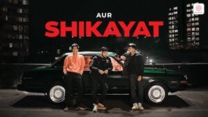 SHIKAYAT LYRICS – Aur