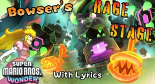 Bowsers Rage Stage Song Lyrics