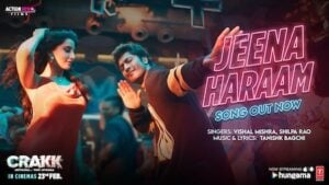 JEENA HARAM LYRICS – Crakk